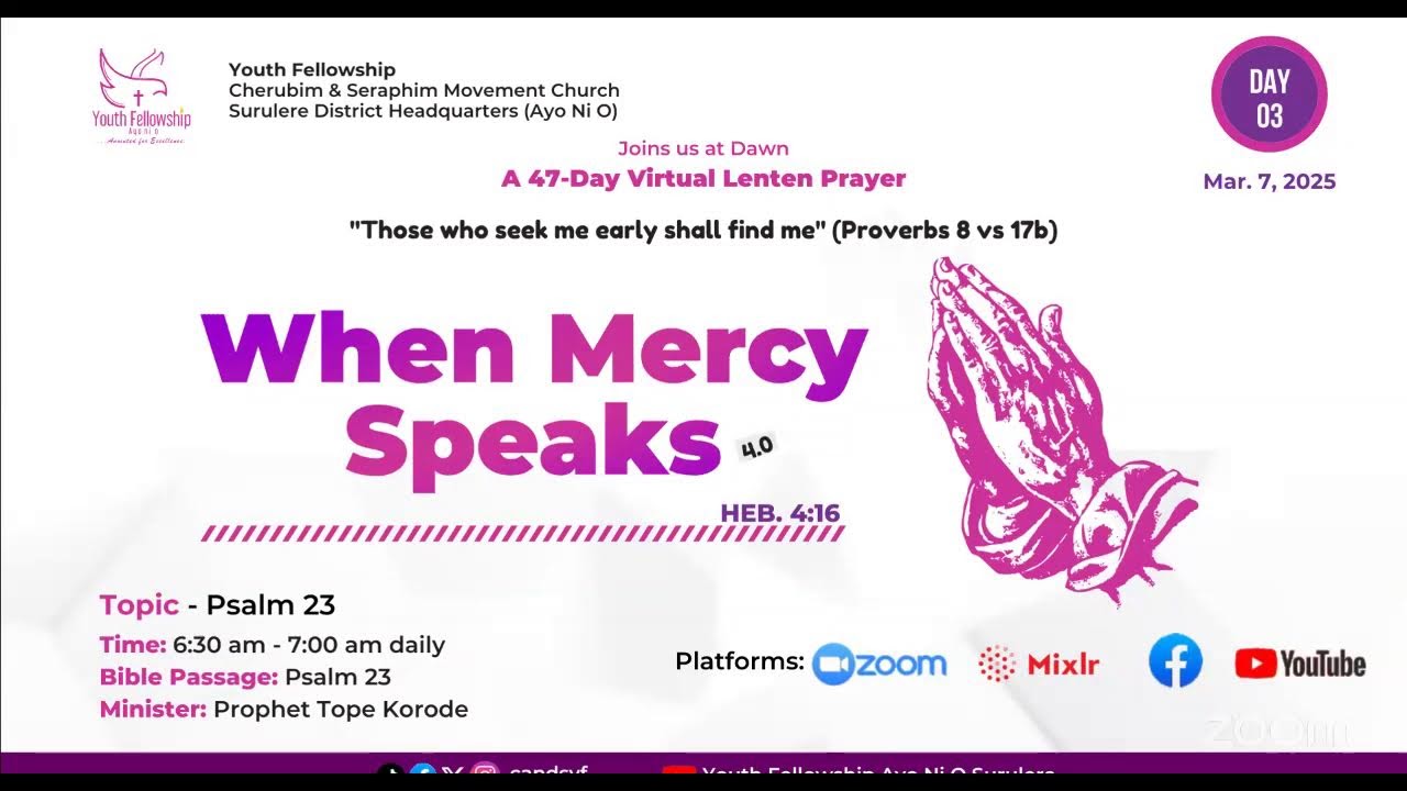 DAY 3 | PSALM 23 | WHEN MERCY SPEAKS | 7TH MAR., 2025 | YOUTH FELLOWSHIP AYO NI O
