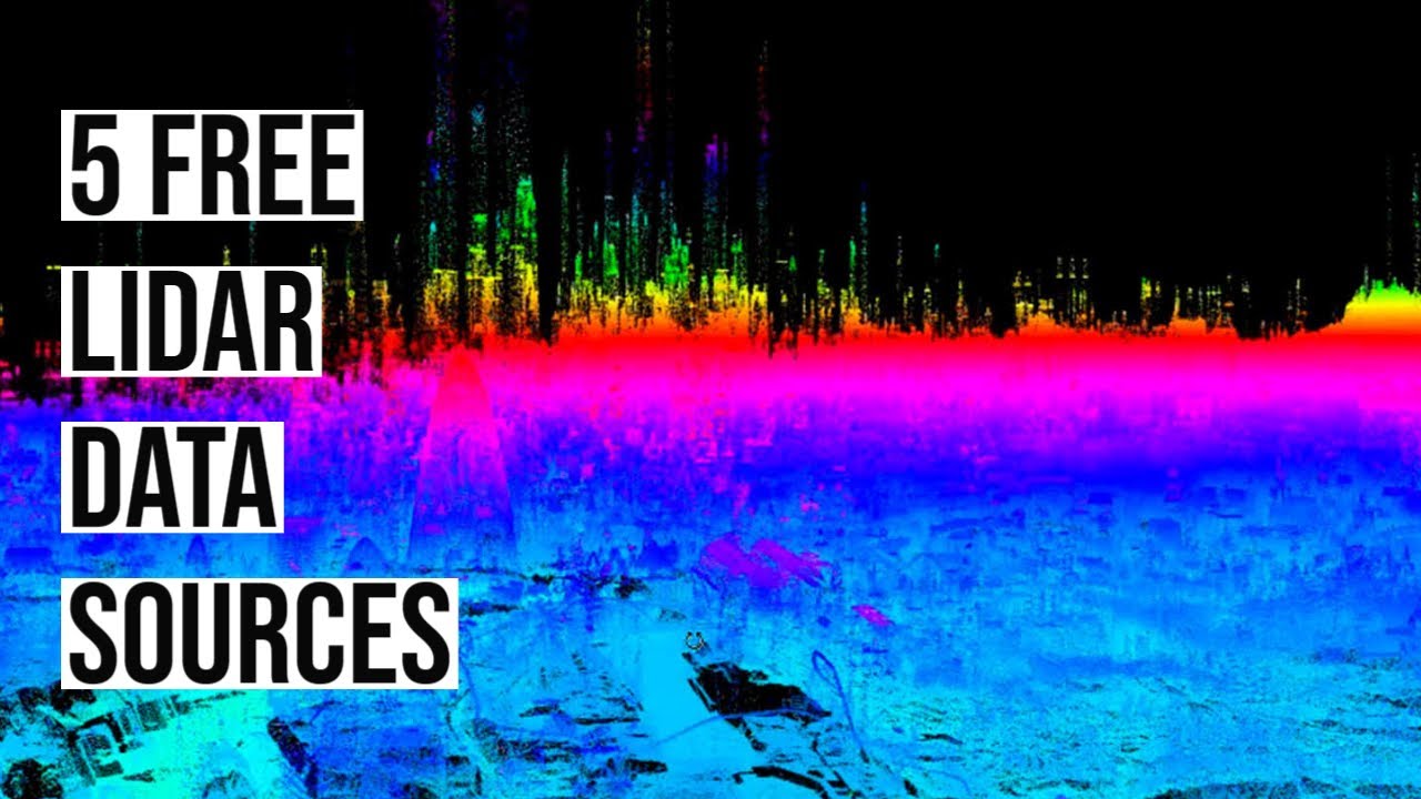 What are the Five Free Sources of LiDAR Data?