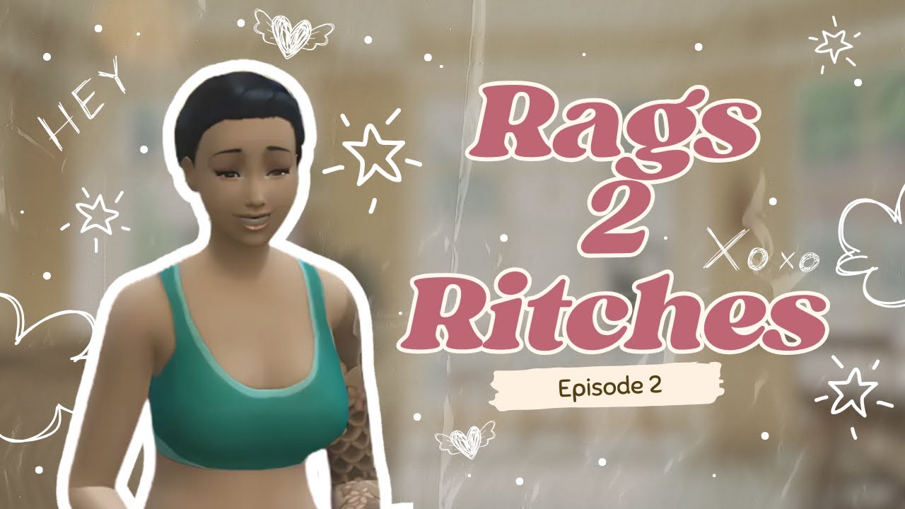 How Do We Keep Losing ALL of Our Money?!?!~ Episode 2 ~ Rags 2 Ritches