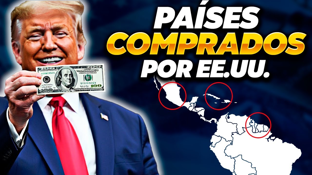 Los 7 países que COMPRÓ ESTADOS UNIDOS (incluimos AMÉRICA LATINA)