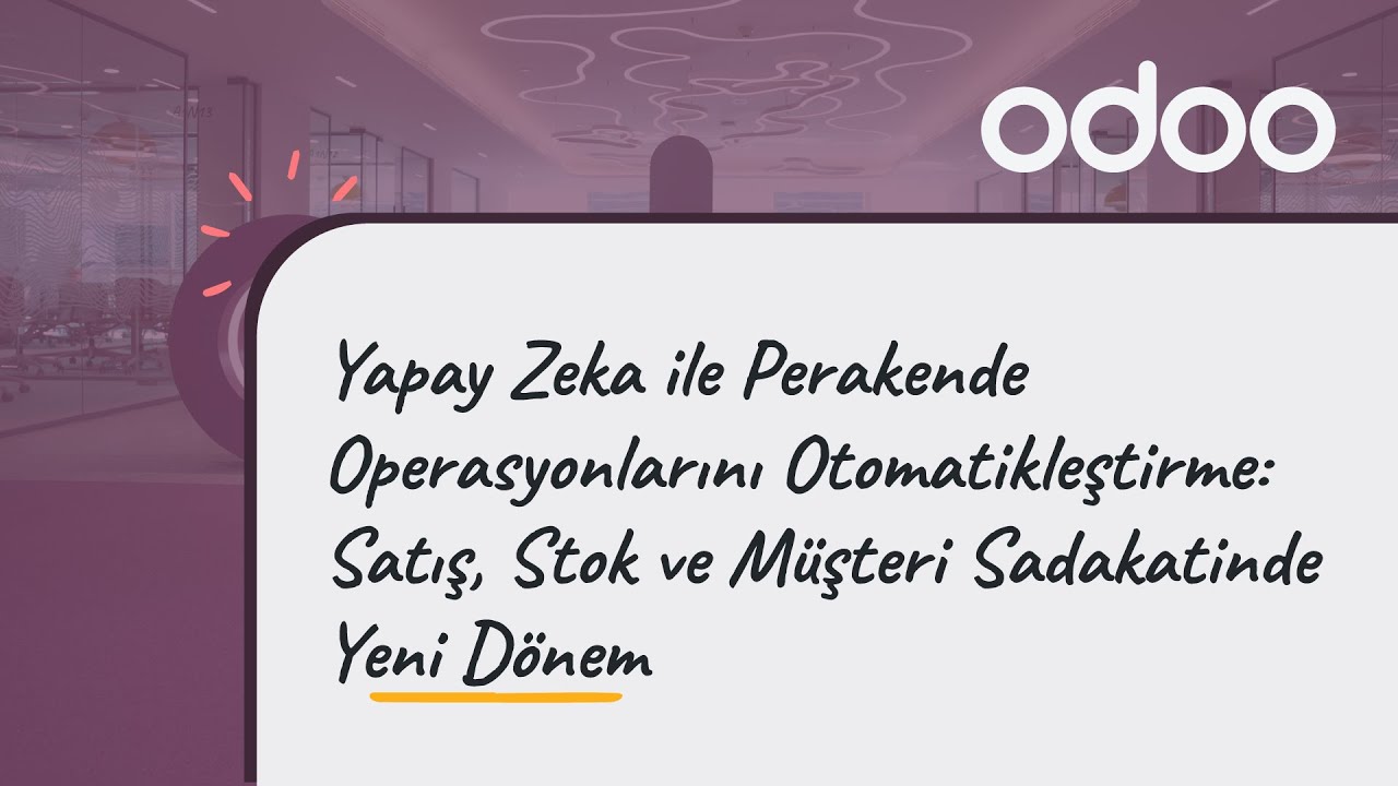 Yapay Zeka ile Perakendede Otomasyon: Satış Stok ve Müşteri Sadakatinde Yeni Dönem