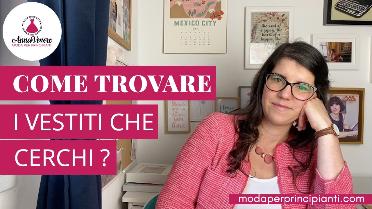 Come trovare i vestiti più facilmente