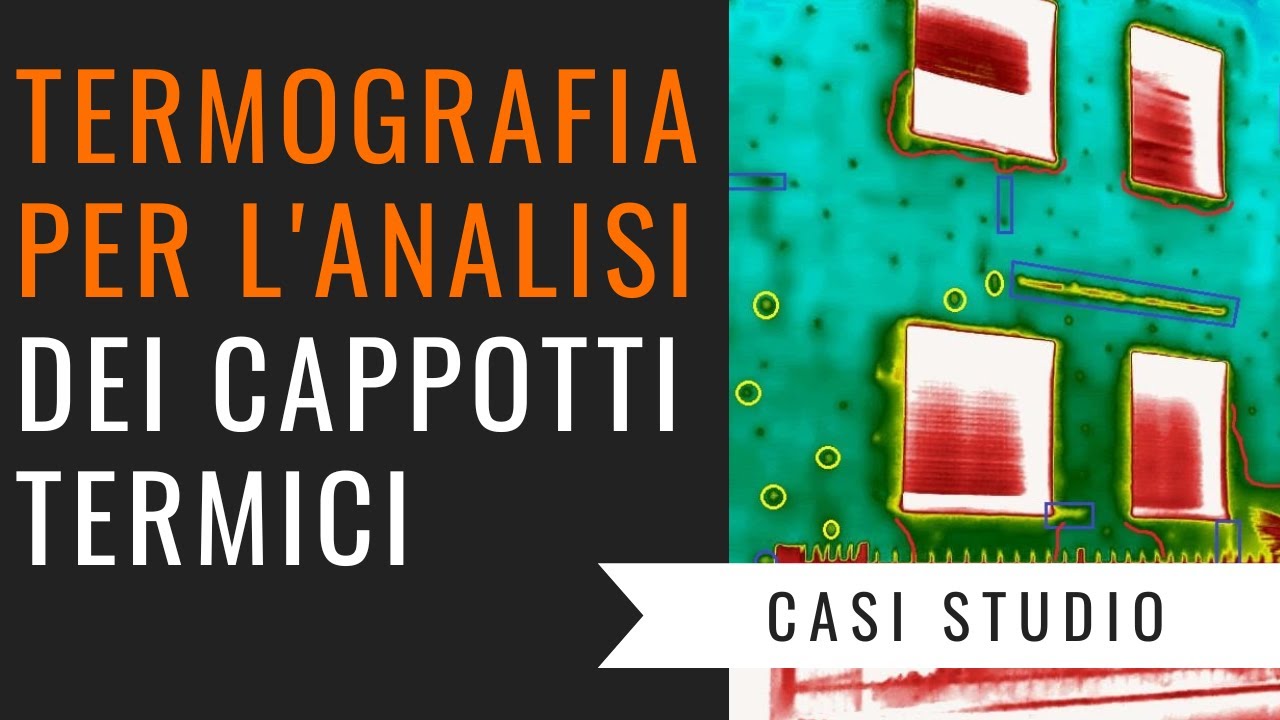La termografia per l'analisi dei cappotti - Casi studio