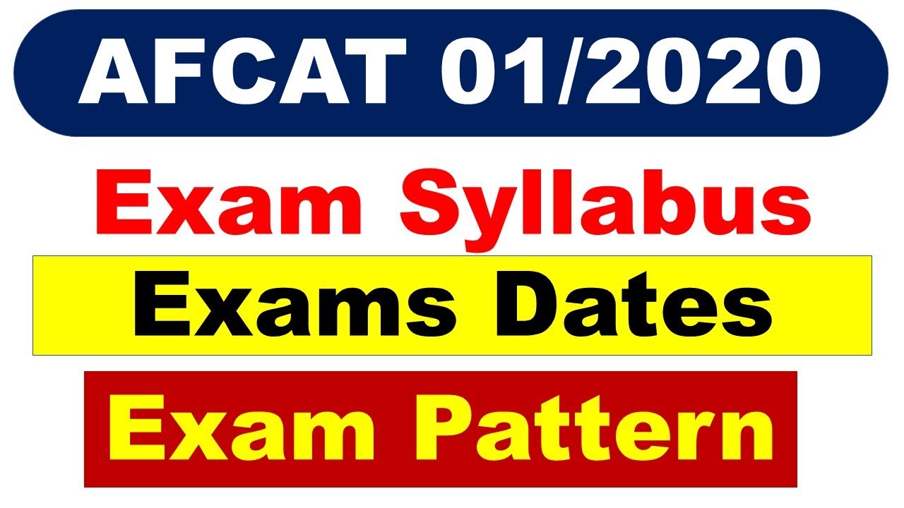 AFCAT 01/2020 | Syllabus,Exam Pattern and Exam Dates | Full Details |