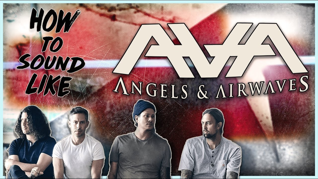 How To Sound Like Angels & Airwaves (Songwriting 101)
