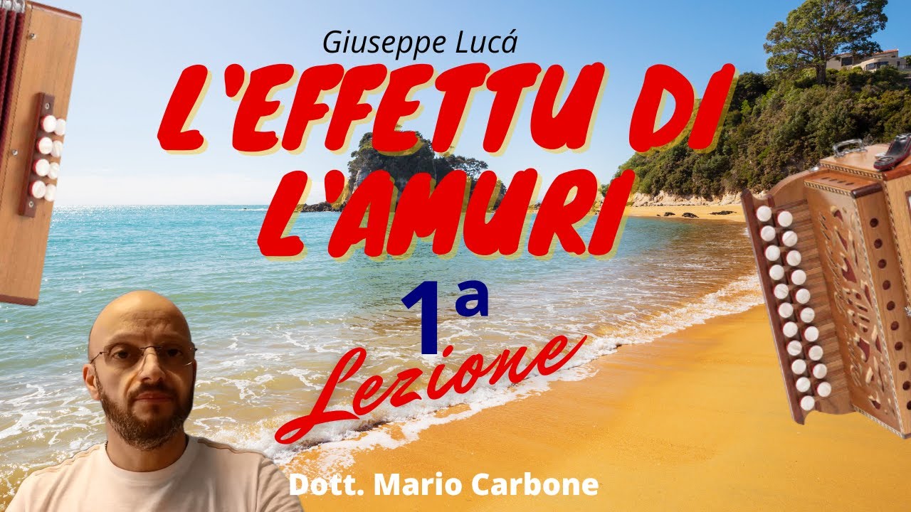 8 bassi - 1a Lezione - L' EFFETTO DI L' AMURI -  Giuseppe Lucà  - organetto - Calabria L' effettu