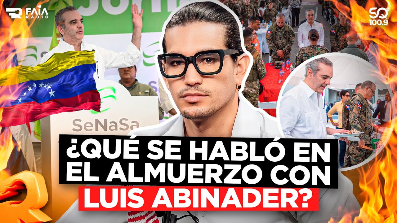 LO QUE NO SE VIO EN EL ALMUERZO CARA A CARA CON EL PRESIDENTE LUIS ABUNADER