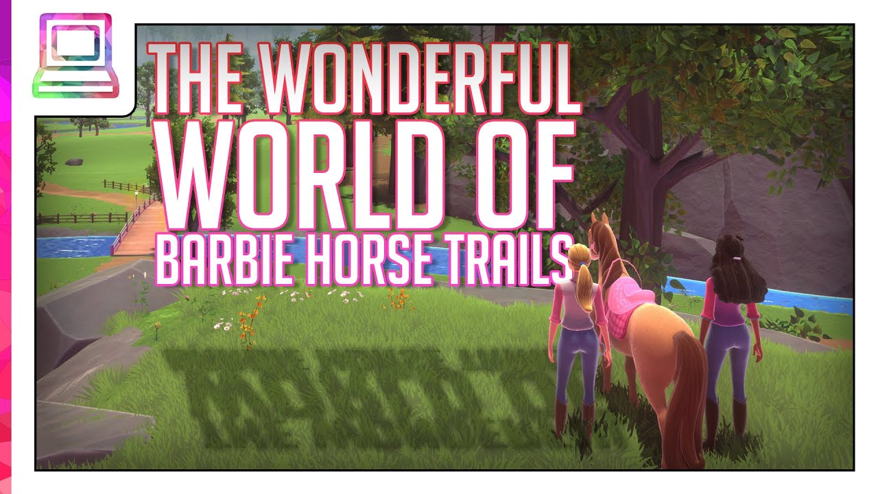 The Wonderful World Of Barbie Horse Trails (Horse Game)