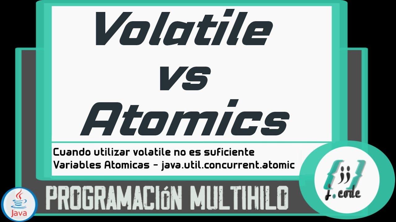 Programación Multi-THREAD en Java | Cuándo no usar VOLATILE | Variables ATOMICAS