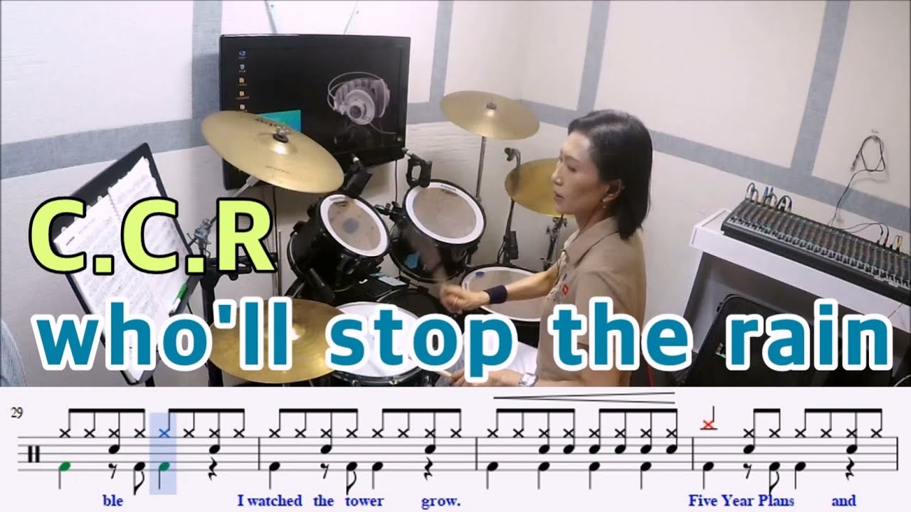 who'll stop the rain-C.C.R [질주드럼/악보영상] 우은주