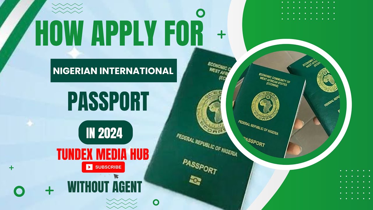 HOW TO APPLY FOR NIGERIA INTERNATIONAL PASSPORT IN 2024 & REQUIRED DOCUMENTS.