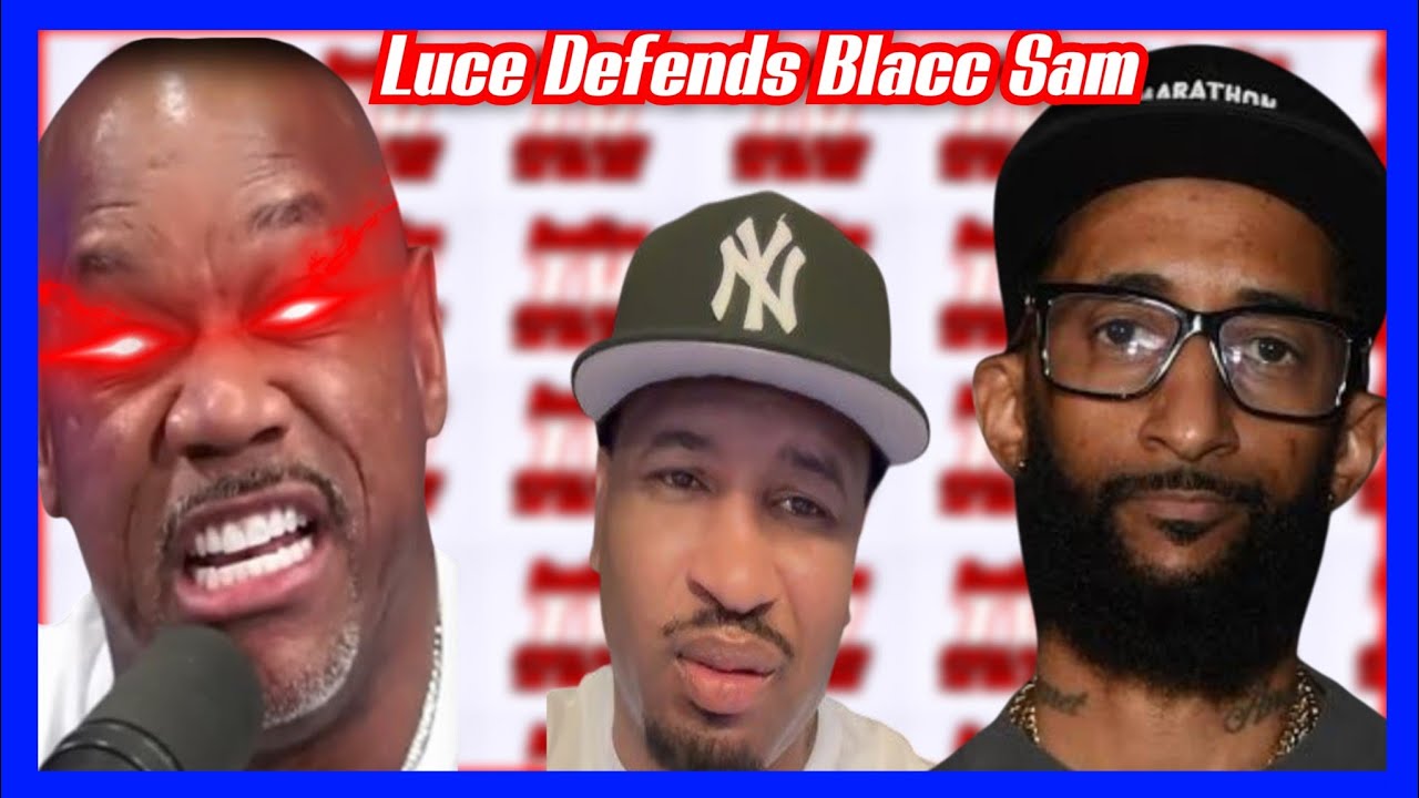 LUCE CANNON GETS ON THE PHONE WITH WACK100 IN DEFENSE OF BLACC SAM & TALKS BIG U & WACK TORCHES HIM😳