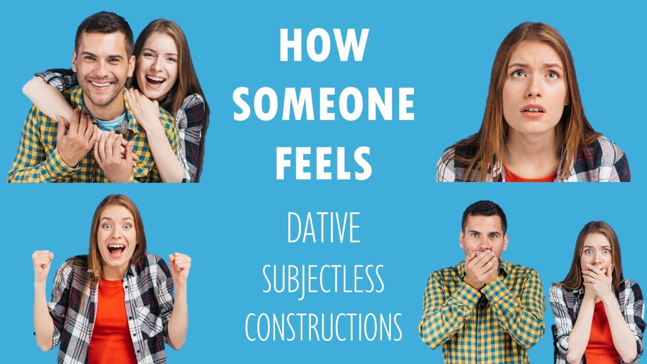 Basic Russian 3️⃣: Dative Subjectless Constructions: How Someone Feels