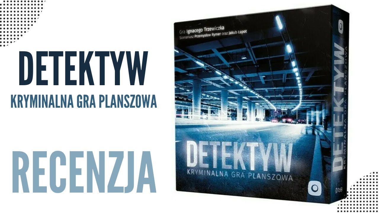 Detektyw: Kryminalna Gra Planszowa - Recenzja