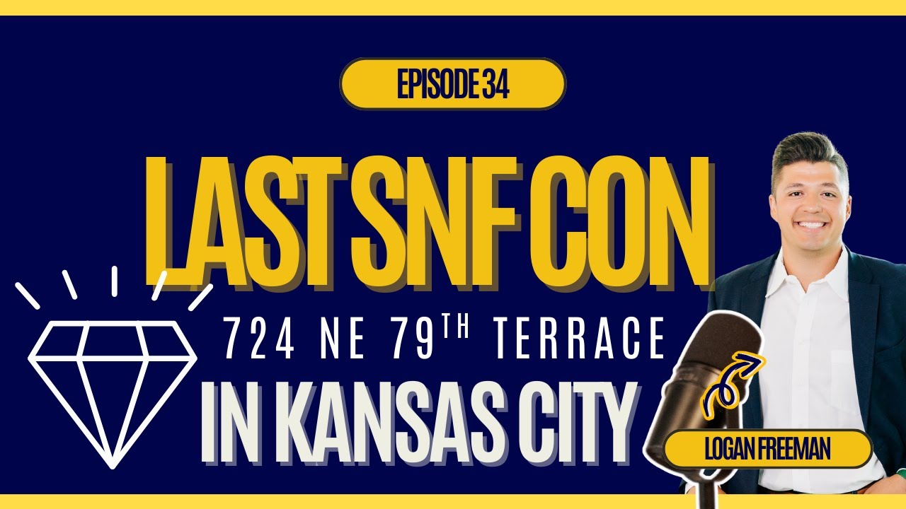 The Kansas City Market Pulse Ep. 34: Deal Spotlight – Last Available SNF CON in KC | 724 NE 79th ...