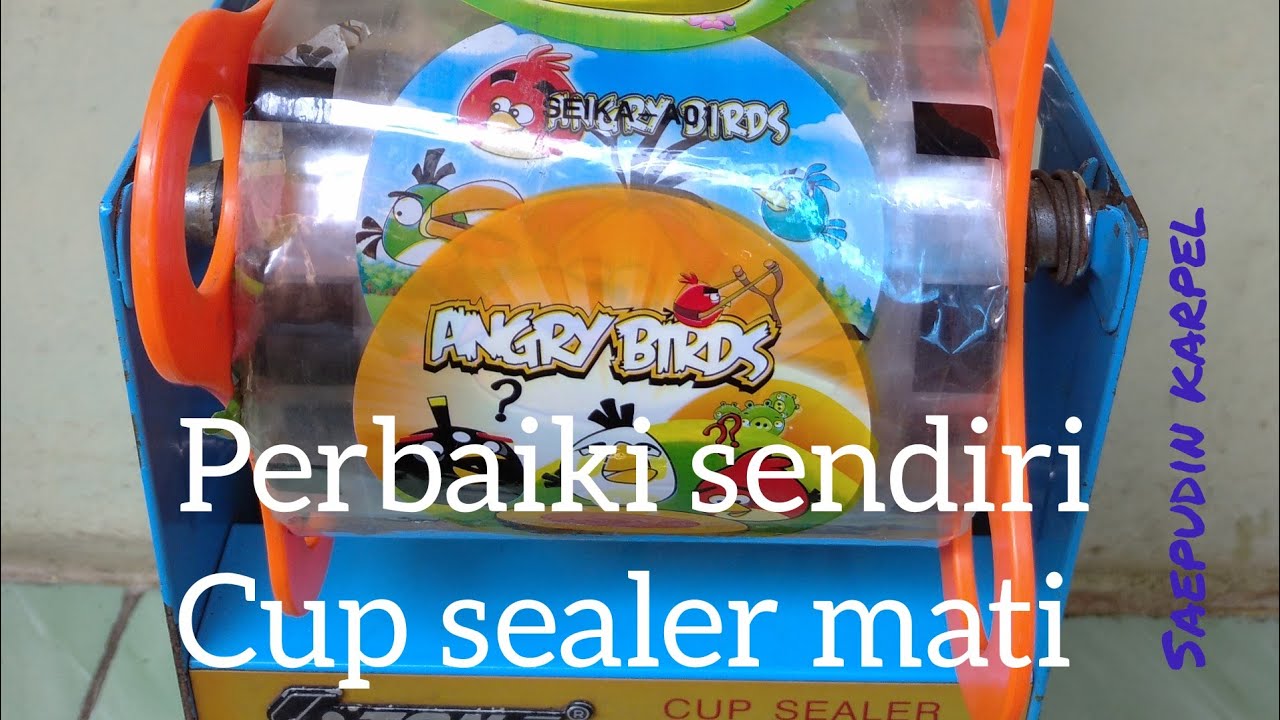 memperbaiki cup sealer mati dan tidak panas