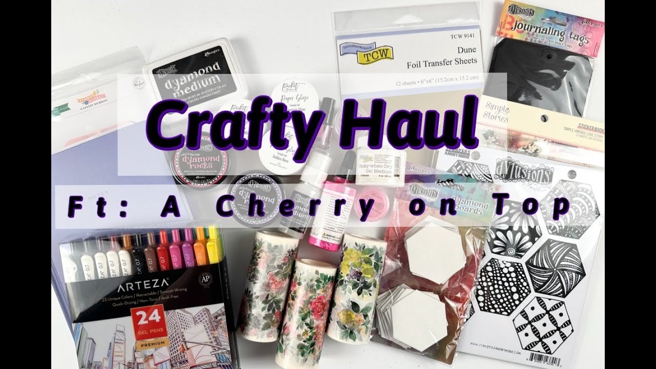 Crafty Haul: Ft: A Cherry on Top
