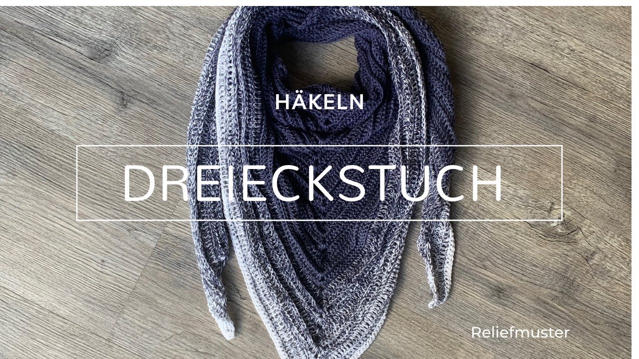 Dreieckstuch häkeln im Reliefmuster