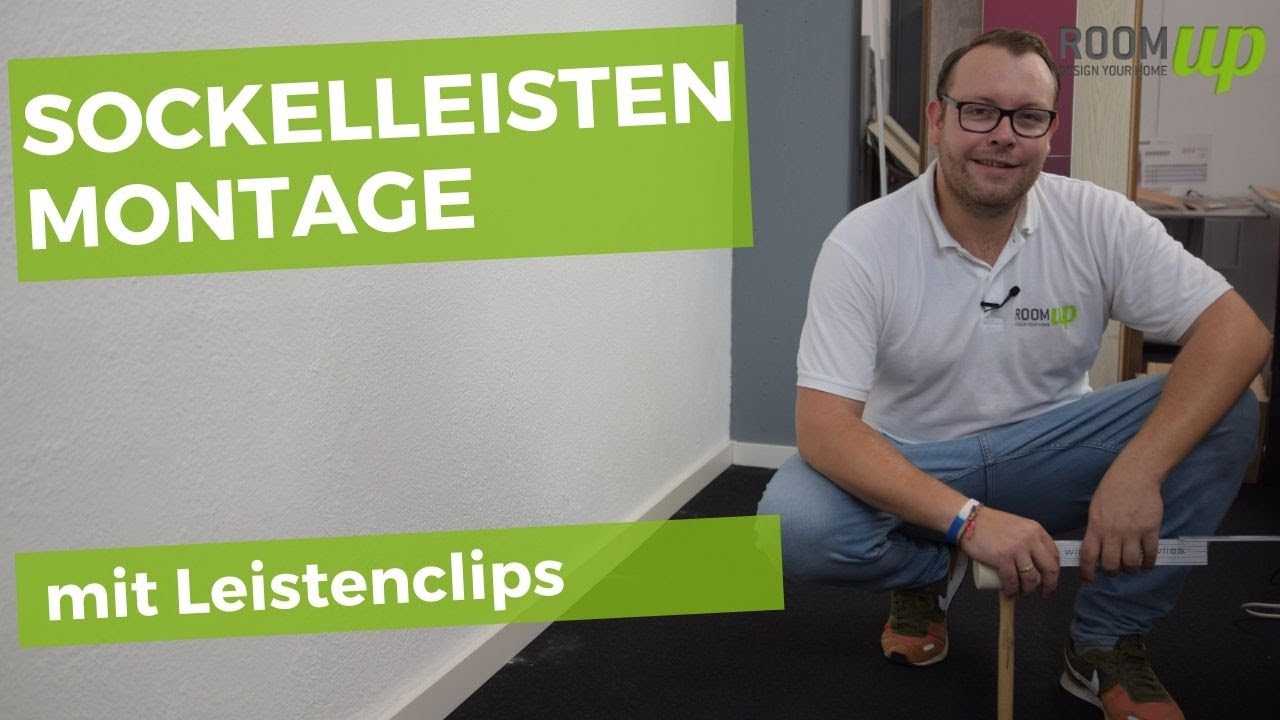 Sockelleisten Montage mit Leistenclipsen | Room Up