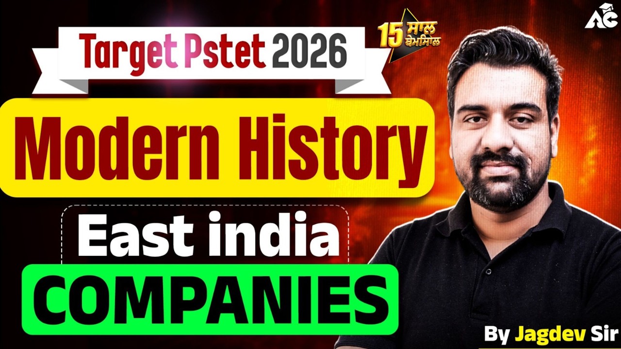 PSTET 2026 Modern History | East India Companies Complete Class By Jagdev Sir