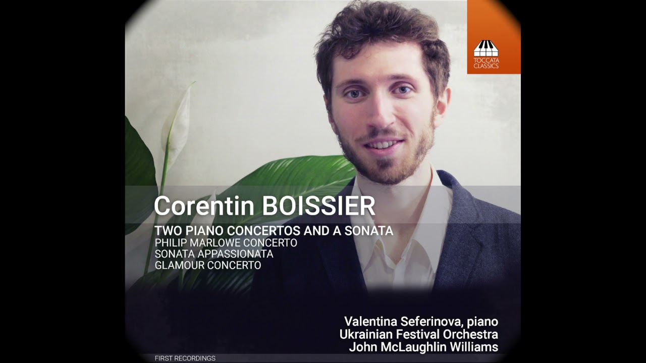 Corentin Boissier: Two Piano Concertos and a Sonata – TEASER