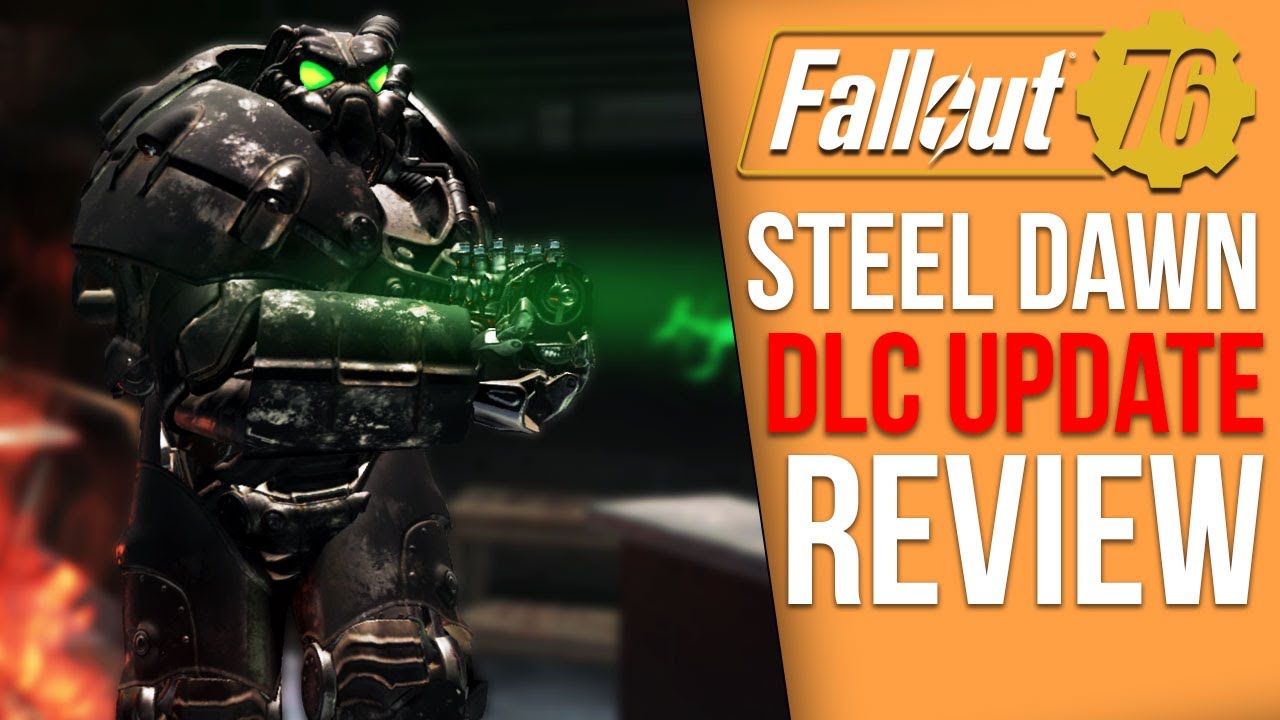 Fallout 76 Steel Dawn DLC Update Review - Disappointing...yet Exciting?