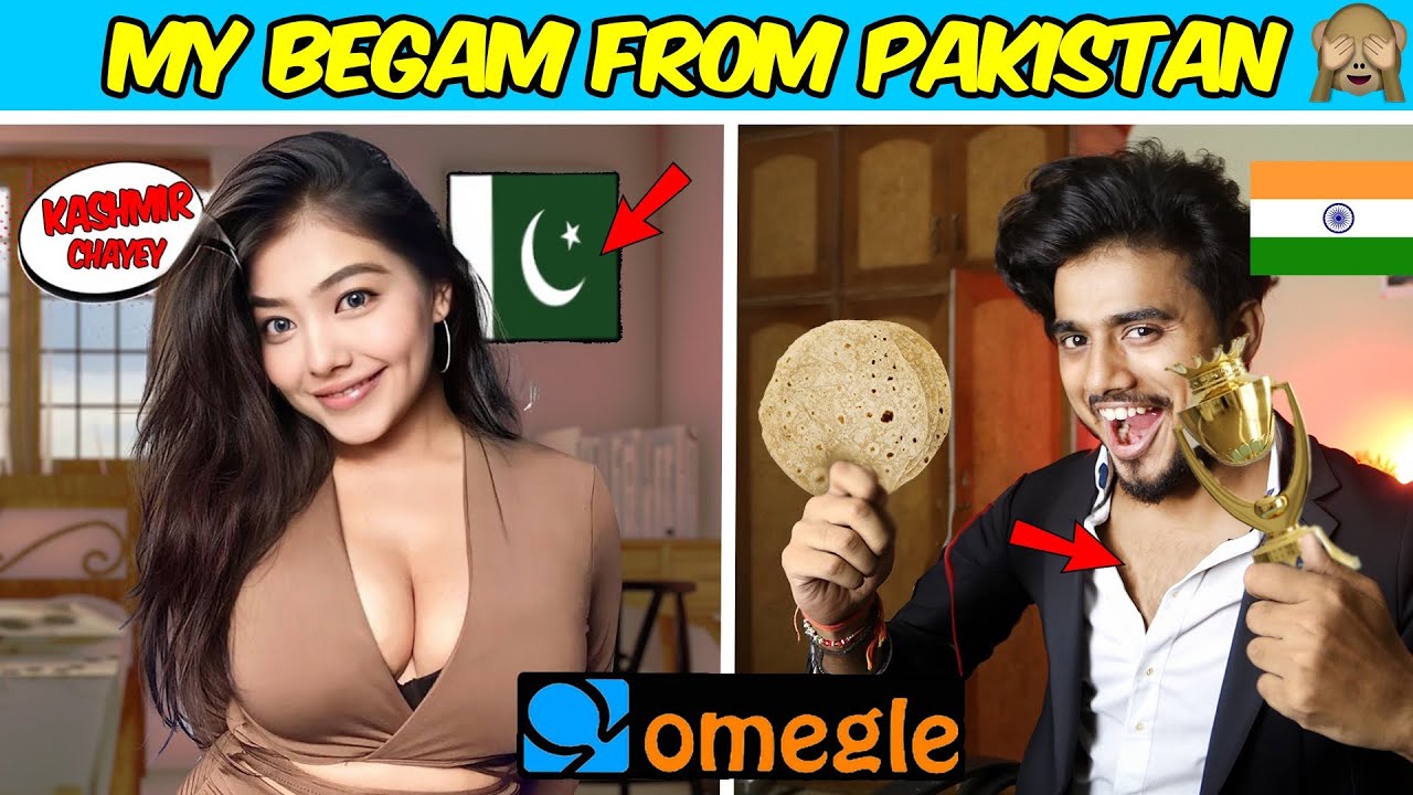 OMEGLE  - My Lovely Begam From Pakistan | I Found Love on Omegle  | Omegle India | GADAR 2 Real Life