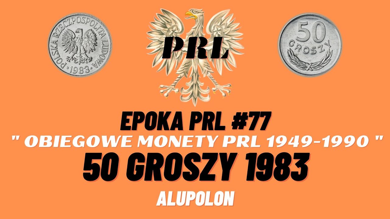 EPOKA PRL #77. Obiegowe monety PRL 1949-1990.  50 Groszy 1983.