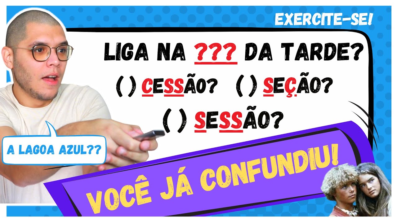 SESSÃO, SEÇÃO OU CESSÃO? COMO USAR CORRETAMENTE? Palavras homônimas que geram dúvidas!