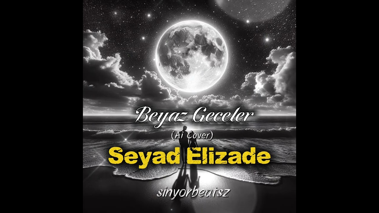 Seyyad Elizade & SinyorBeatsZ - Beyaz Geceler ( Ai Cover ) Remix 2026 #remix  #djroshka #music 