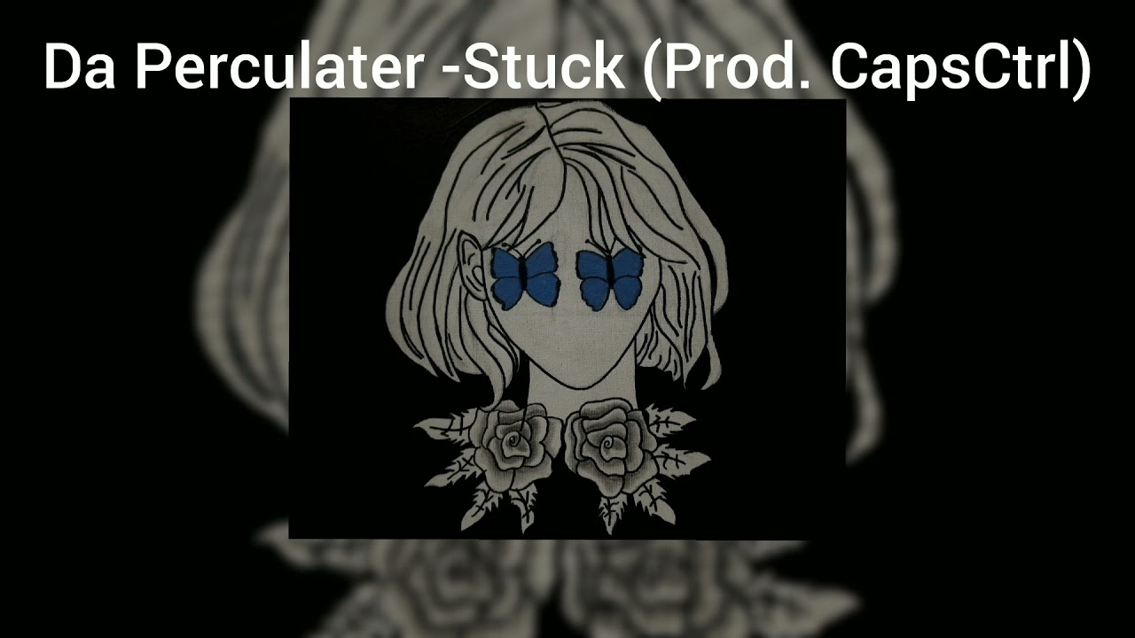 Da Perculater-Stuck (Produced By CapsCtrl)