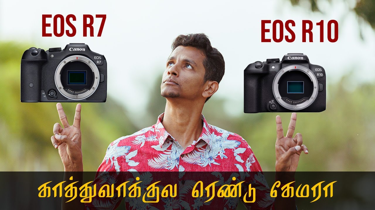 Canon EOS R7 EOS R10 | தமிழ் | Learn photography in Tamil