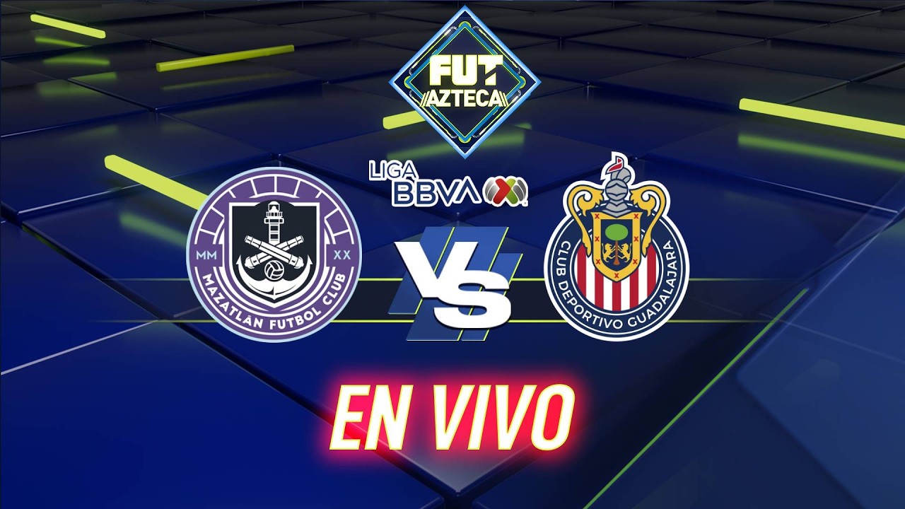 🔴 EN VIVO: Mazatlán vs Chivas  | Partido completo Jornada 5 | Clausura 2026