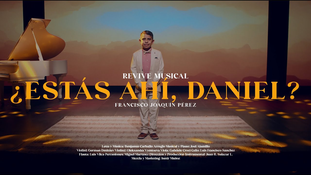 ¿Estás ahí Daniel? | Tema 7 | Revive Musical 6