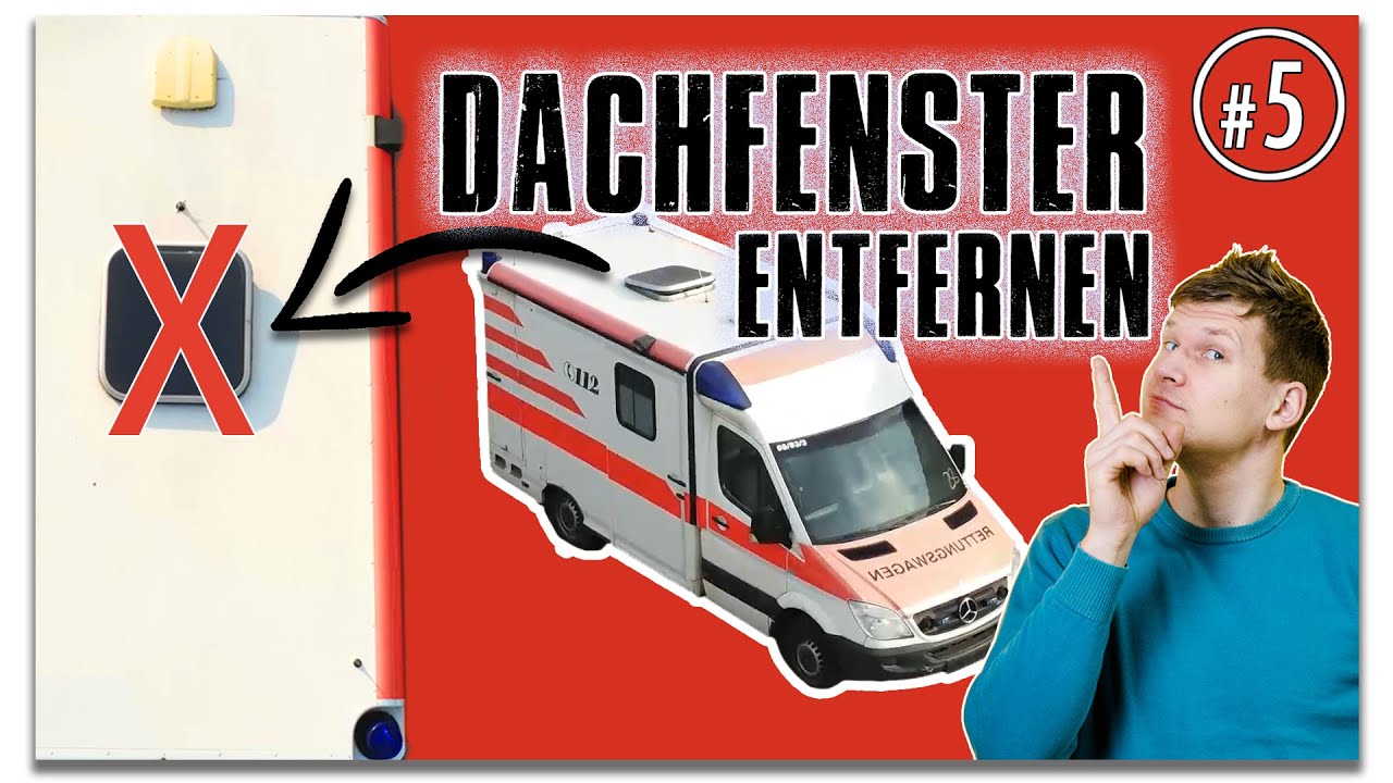 Sprinter Camper neues Dachfenster einbauen und altes entfernen - RTW Krankenwagen Umbau Teil 5