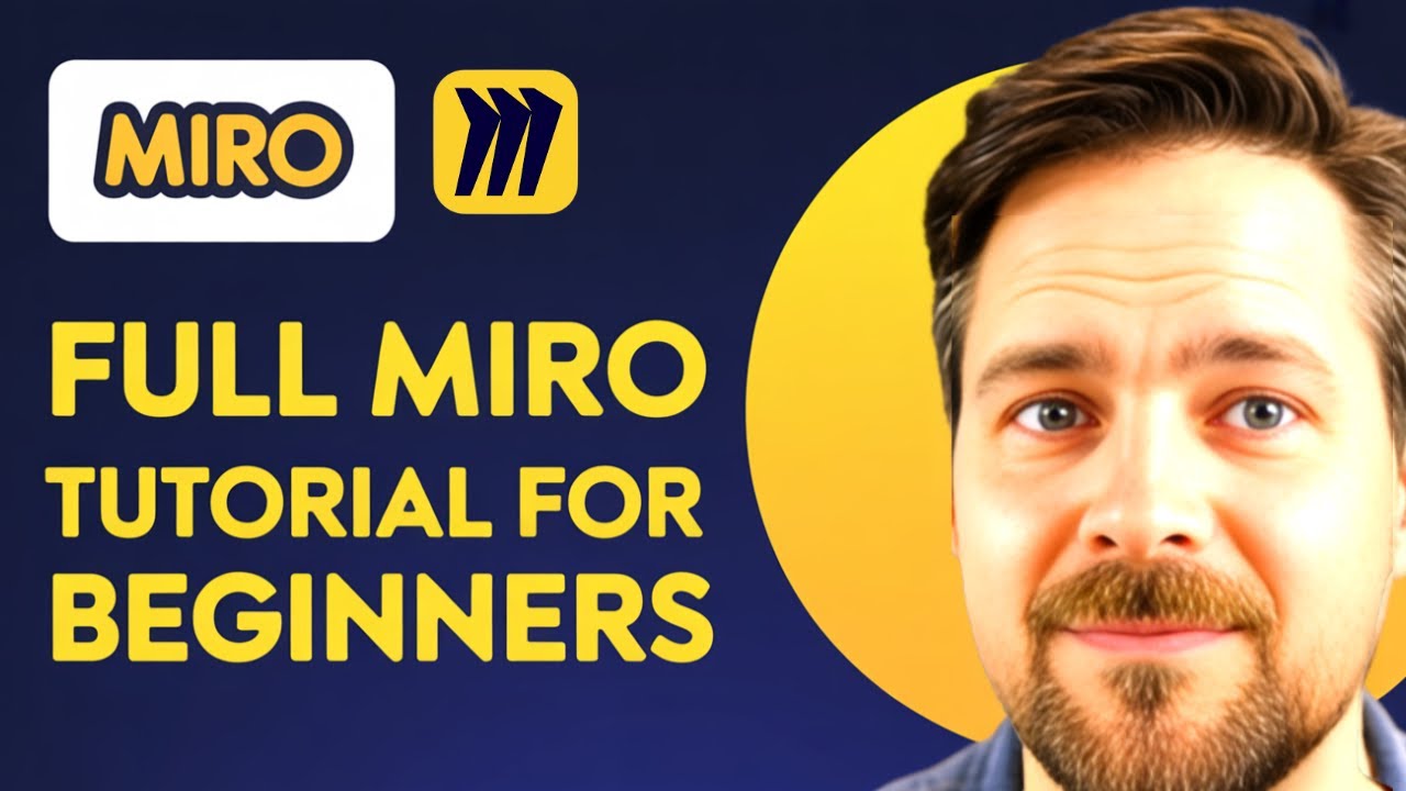 Full Miro Tutorial For Beginners  - (2025)