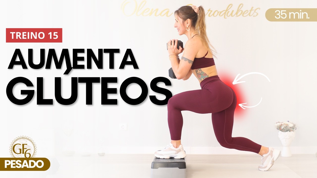 Glúteos em Foco Total - Treino Pesado com Exercícios Isolados | GF6 – Treino 15