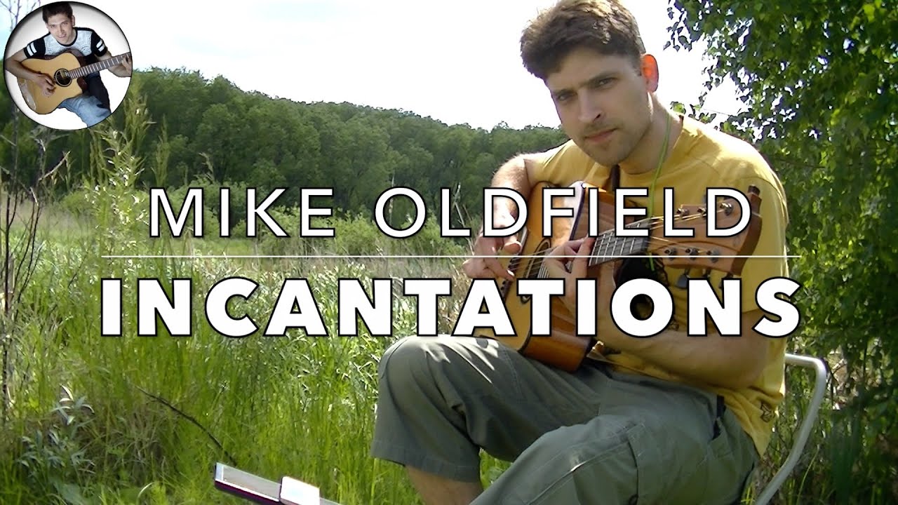 Mike Oldfield - Incantations - Part Four (Excerpt) [Fingerstyle Guitar Cover]