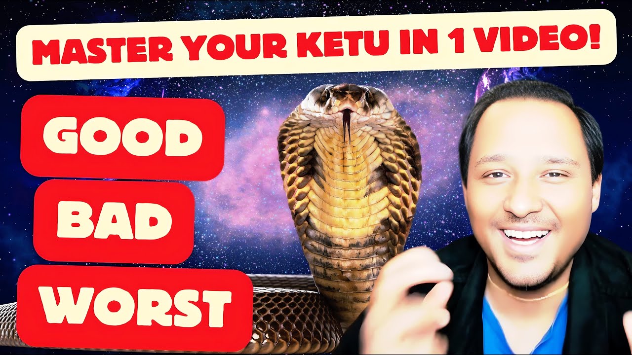 'THE Best' and 'THE Worst' Placements of KETU in a Horoscope! #ketu #ketudev #ketumahadasha
