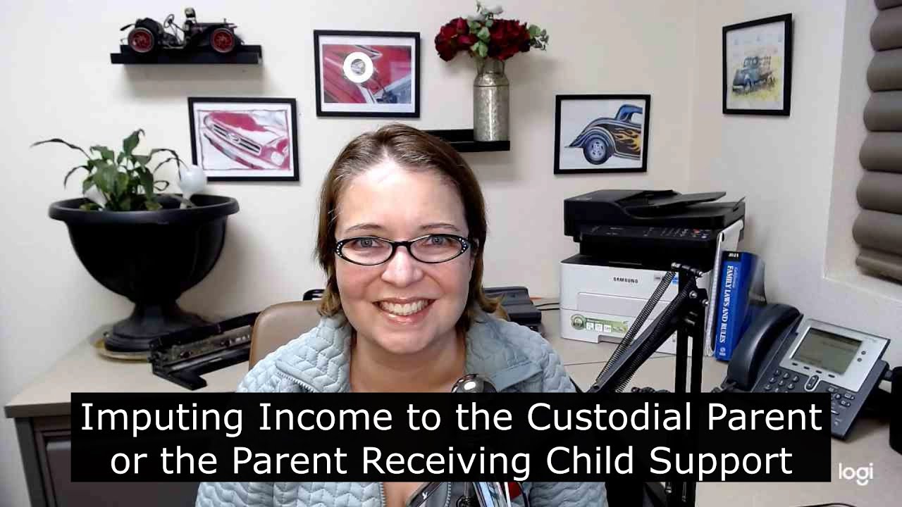 Imputing Income to the Custodial Parent or the Parent Receiving Child Support