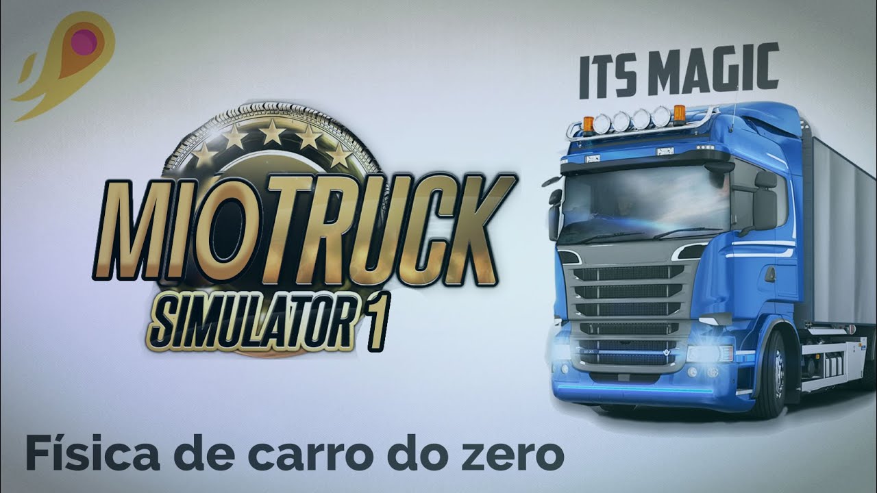 Criando um jogo de Caminhão/Carro do zero na ITsMagic Engine
