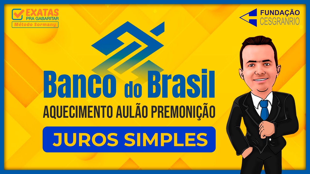 BB 2023 | AQUECIMENTO AULÃO PREMONIÇÃO - JUROS SIMPLES