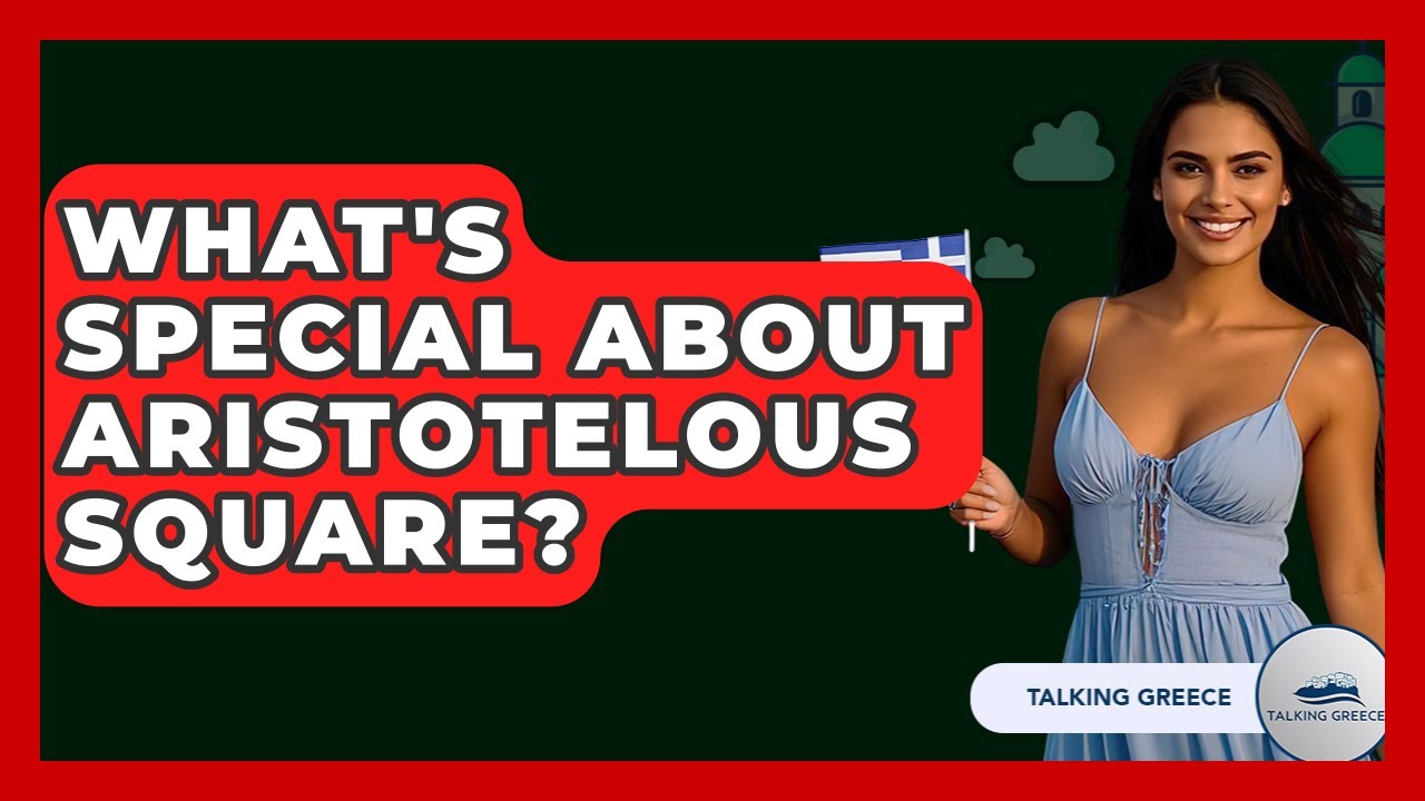What's Special About Aristotelous Square? - Talking Greece