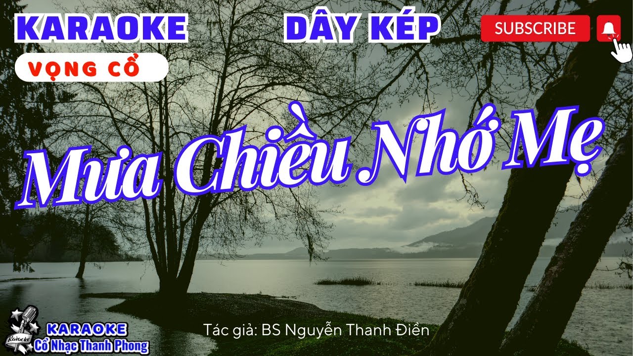 Karaoke Vọng Cổ MƯA CHIỀU NHỚ MẸ DÂY KÉP | Buồn man mác