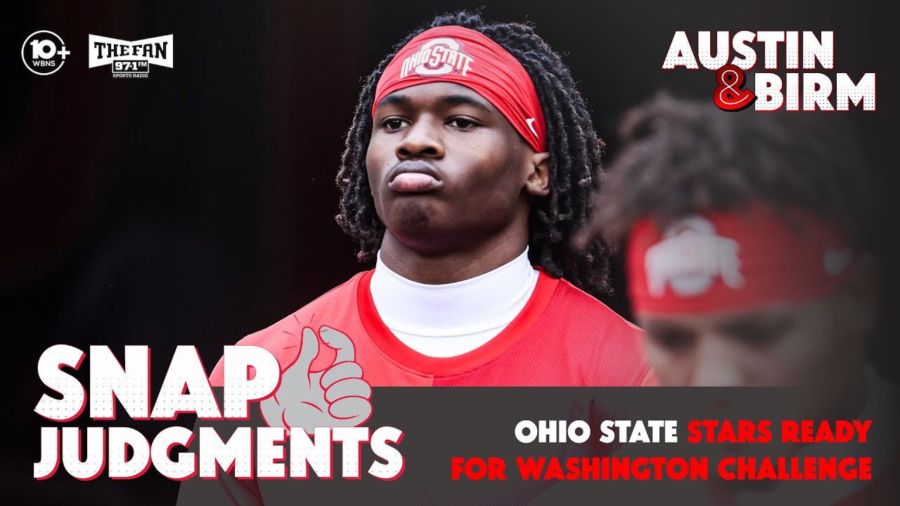 Snap Judgments: Ohio State dialed in, ready for real test from Washington on the road