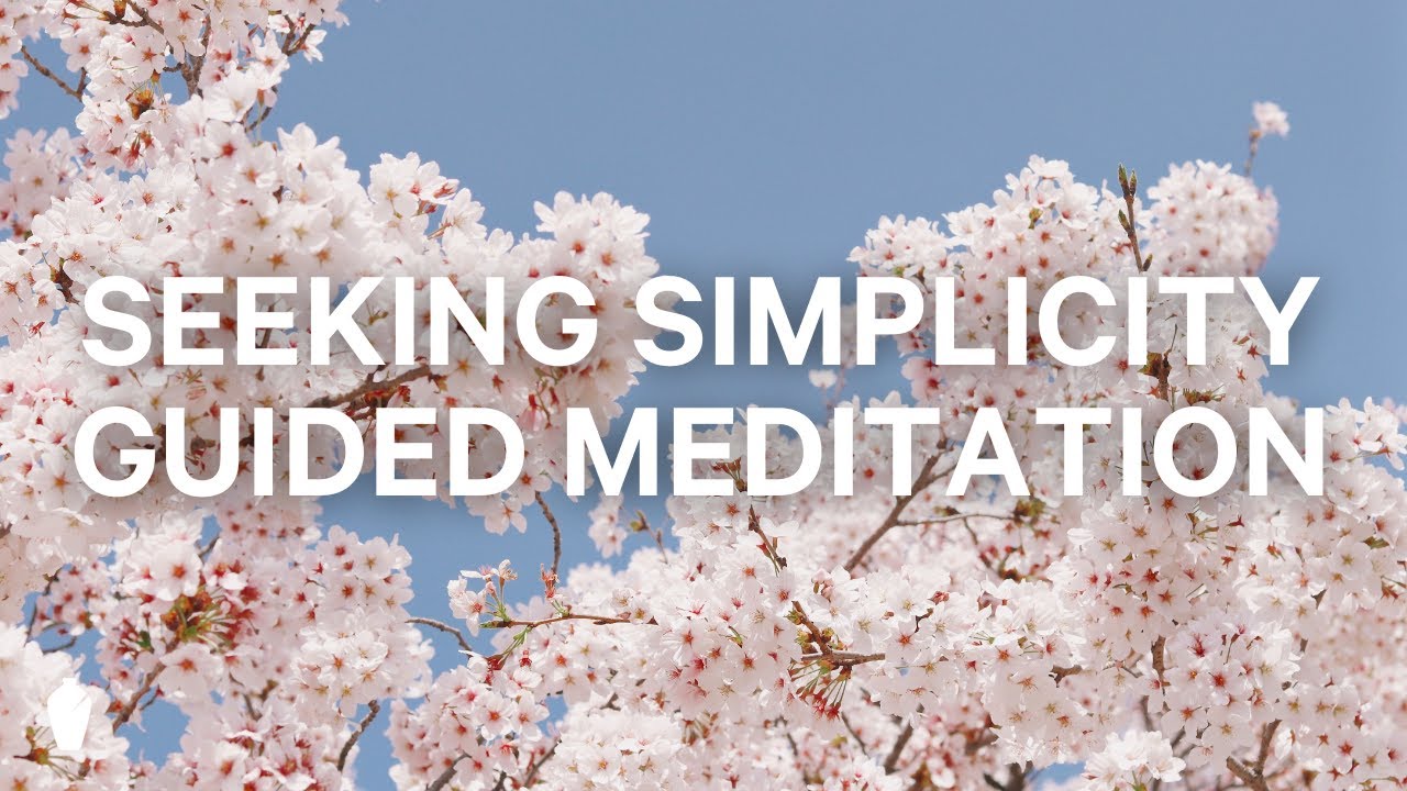 Seeking Simplicity | Guided Christian Meditation