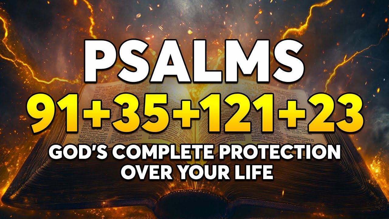 [🙏NIGHT PRAYER!]  Psalms 91, 35, 121 & 23 – God’s Complete Protection Over Your Life