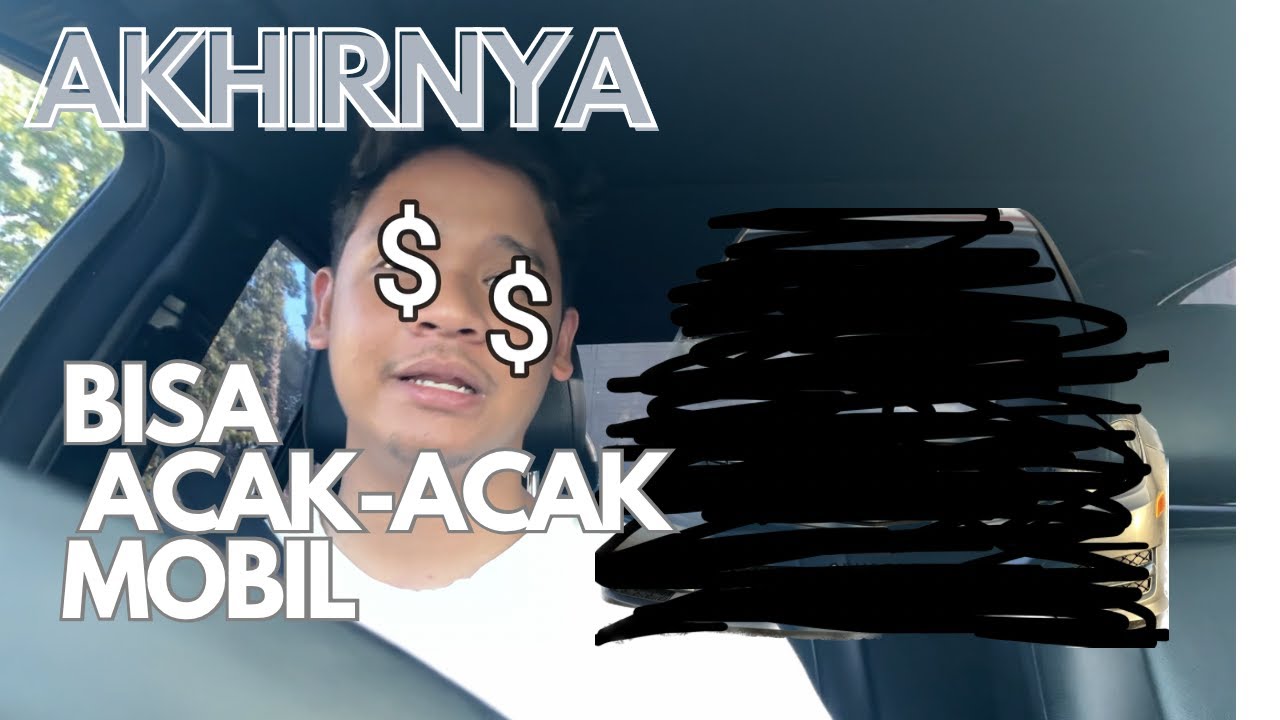 AKHIRNYA PUNYA MOBIL TAPI............ -BOBAUTO27