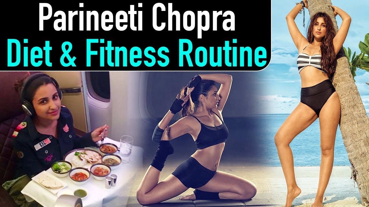 Parineeti Chopra Diet Plan & Workout Routine: परिणीति ने इस डाइट से किया खुद को फिट | Jeevan Kosh