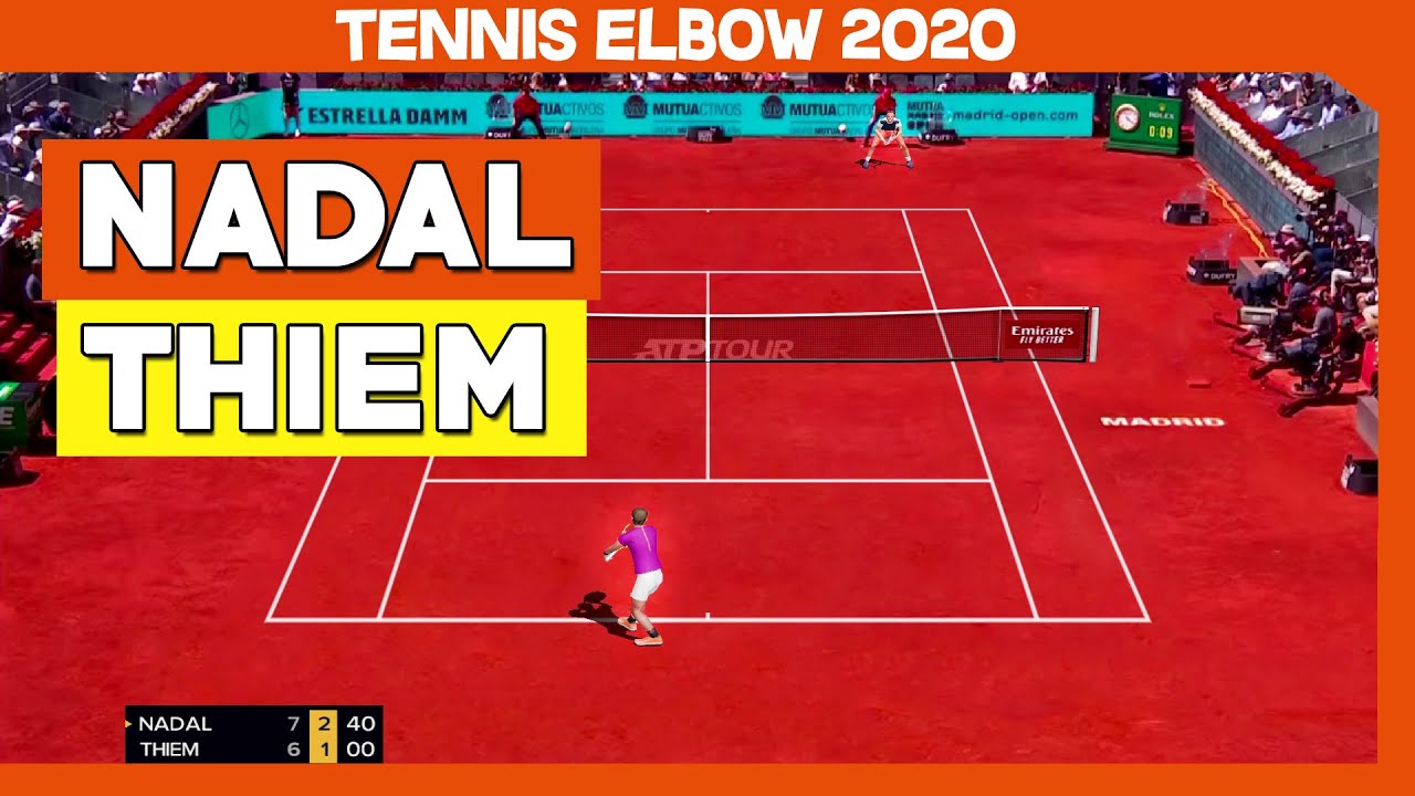 TENNIS ELBOW 2020 : NADAL vs THIEM 🎾 (Madrid 2017)